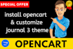 professionally install and customize opencart journal 3 themes for your store