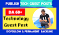 publish tech guest post, technolgy guest post on high da websites