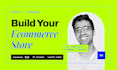 customize and develop pro ecommerce website in shopify