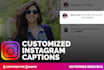 write customized instagram captions for personal or business