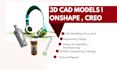 make 3d cad models in onshape and creo