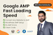 convert any webpage to google amp for faster  loading speed