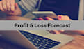 do profit and loss forecast for your business