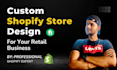 design branded shopify store for your retail business