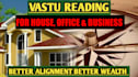 do vastu analysis for house, office and business locations and give solutions