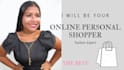 be your virtual personal shopper