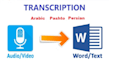 transcript arabic, pashto and persian audio video files