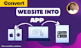 convert website to android and ios pwa app with webview publishing on app store