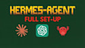 set up hermes or openclaw on your system or vps