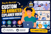 create a custom high quality 2d animated explainer video