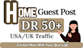 provide home guest post on DR 50 websites