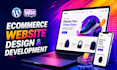 do wordpress ecommerce website, woocommerce website design and website builder