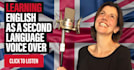 help you learn english as a second language voice over