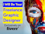 be your professional graphic designer