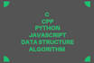 do c, cpp, python, java, data structure and algorithm
