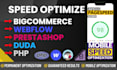 speed optimize bigcommerce webflow prestashop duda php website