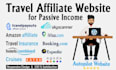 provide automated travel affiliate websites for passive income