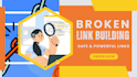 do broken link building for high quality backlinks