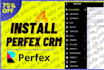 install,setup perfex CRM on your domain,cpanel
