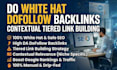 do white hat dofollow backlinks contextual tiered for google ranking