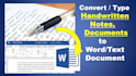 convert, type handwritten notes, images to word document