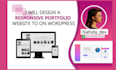 design a responsive portfolio website  on wordpress