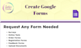 create any online google form needed
