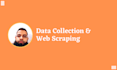 do data collection, data mining, data extraction