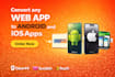 convert website to android app and ios app