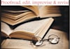 proofread, edit, improvise and revise your article