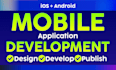 design develop publish ios and android app development