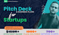 create an investor ready pitch deck and business plan