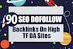 do 90 SEO dofollow backlinks on high tf da sites