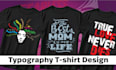create custom typography t shirt design for print on demand