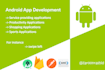be your professional android app developer