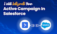 be integrate your active campaign in salesforce