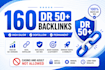 create 160 high DR 50 plus dofollow premium SEO  backlinks