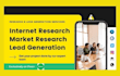 do internet research, market research and lead generation