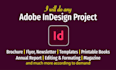 do adobe indesign projects, flyer, brochure, annual report