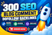 create 300 dofollow blog comments contextual backlinks