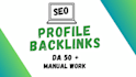 build high authority SEO profile backlinks manually