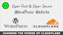 super fast super secure seo friendly website with cloudflare