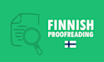 proofread and edit your finnish text