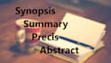 write a synopsis, abstract or summary
