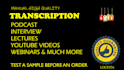 do english transcription for audio, video, or podcasts