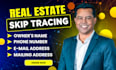 do real estate skip tracing to locate property owners phone, email and address