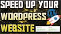 speed up your wordpress website in 24 hours