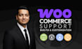 give emergency woocommerce support for bug fixing and customization