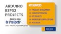 do arduino ,esp32 projects and iot