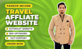 create travel affiliate marketing wordpress website for passive income